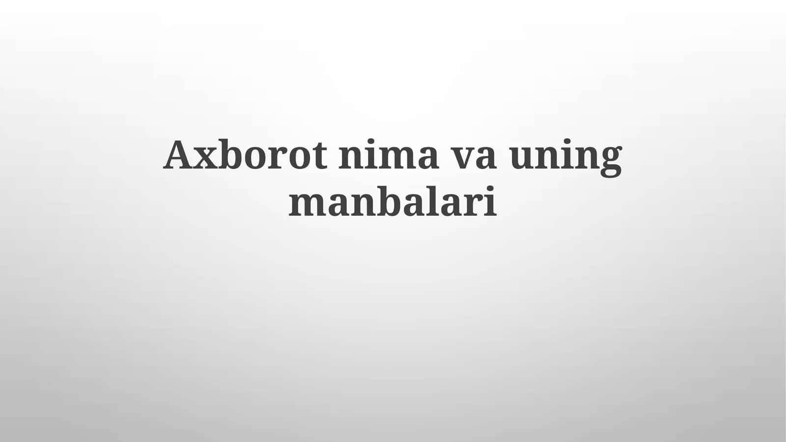 Axborot nima? 1