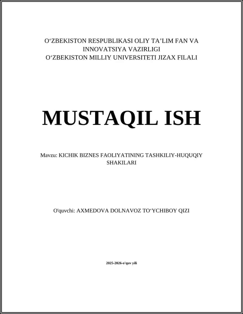 KICHIK BIZNES FAOLIYATINING TASHKILIY-HUQUQIY SHAKILARI 1