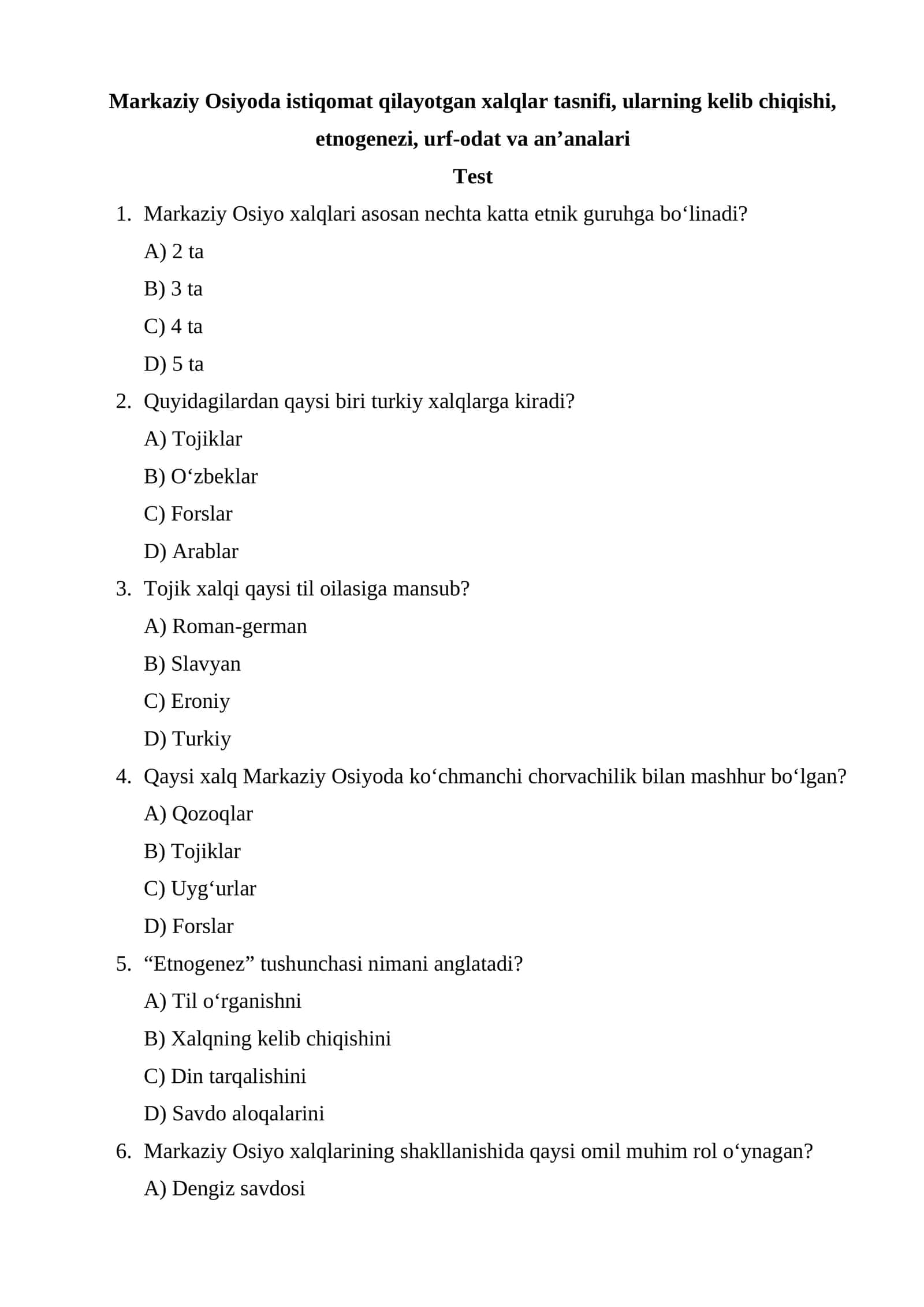 Markaziy Osiyoda istiqomat qilayotgan xalqlar tasnifi, ularning kelib chiqishi, test 1