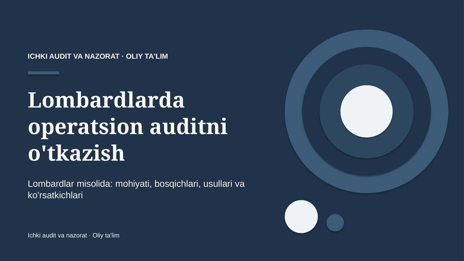 Lombardlarda operatsion auditni o'tkazish 1