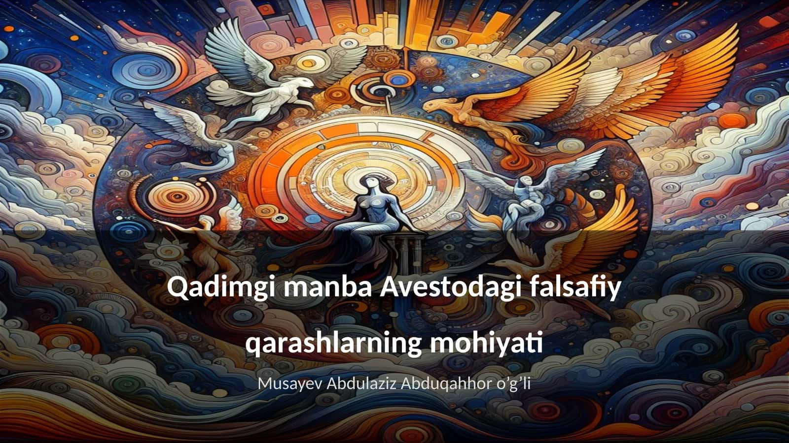 Qadimgi manba Avestodagi falsafiy qarashlarning mohiyati 1