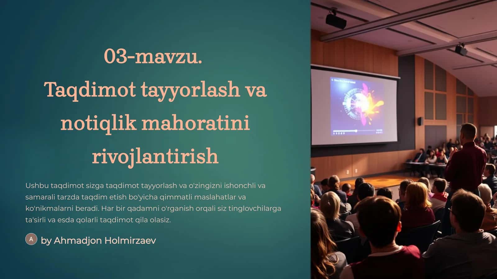 Taqdimottayyorlash va notiqlik mahoratini rivojlantirish 1