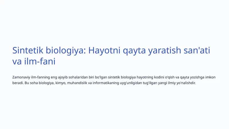 Sintetik biologiya: Hayotni qayta yaratish san'ati va ilm-fani 1