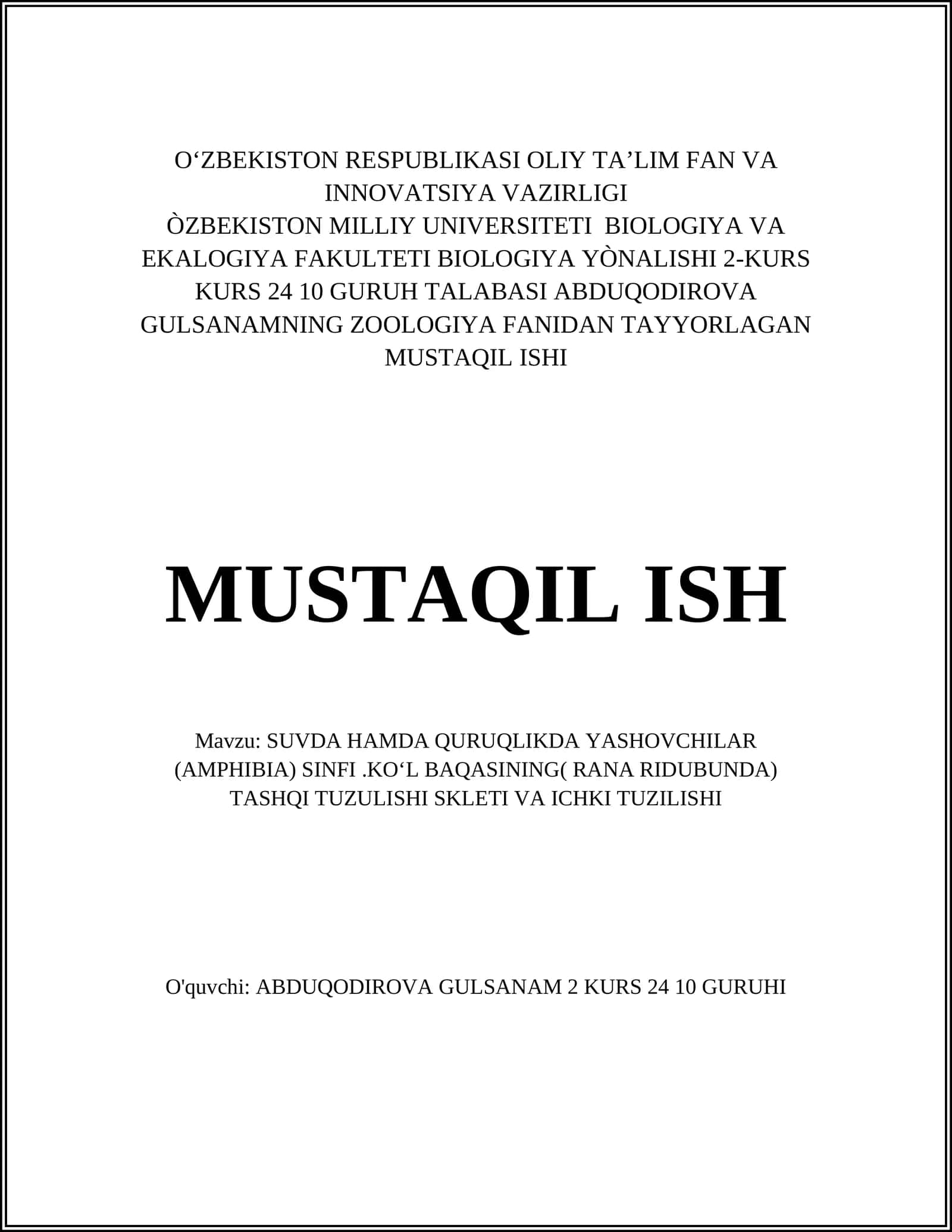 SUVDA HAMDA QURUQLIKDA YASHOVCHILAR (AMPHIBIA) SINFI.KOʻL BAQASINING( RANA RIDUBUNDA) TASHQI TUZULISHI SKLETI VA ICHKI TUZILISHI 1