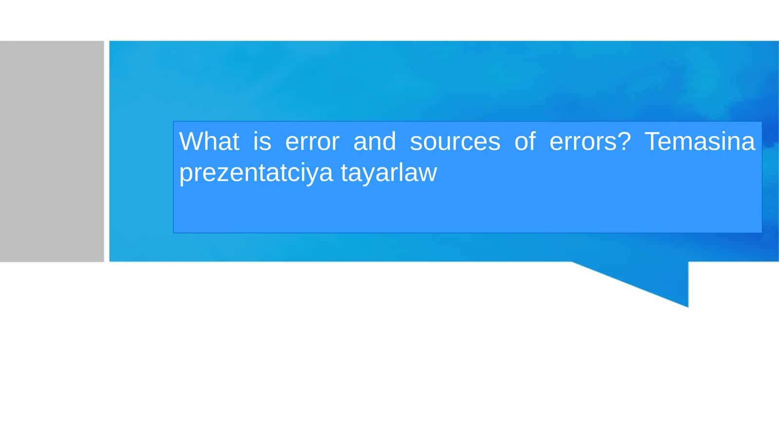 What is error and sources of errors 1