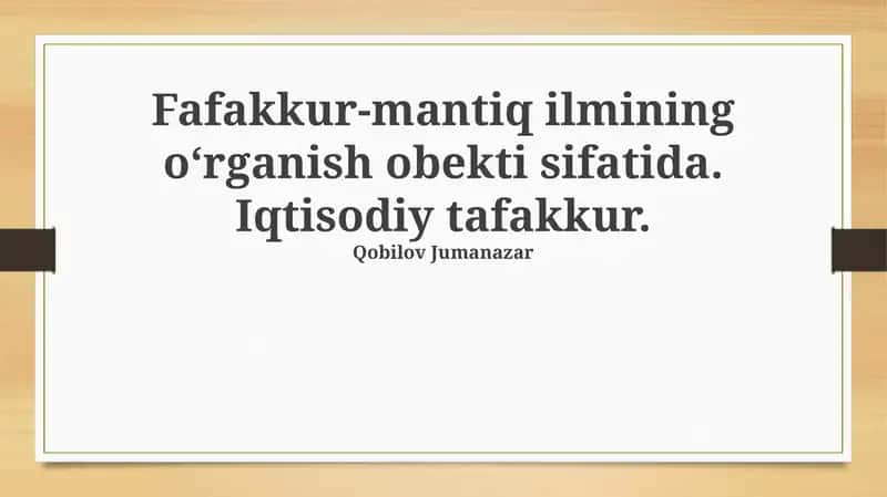 Iqtisodiy Nazariyalarni Tahlil Qilishning Mantiqiy Usullari 1