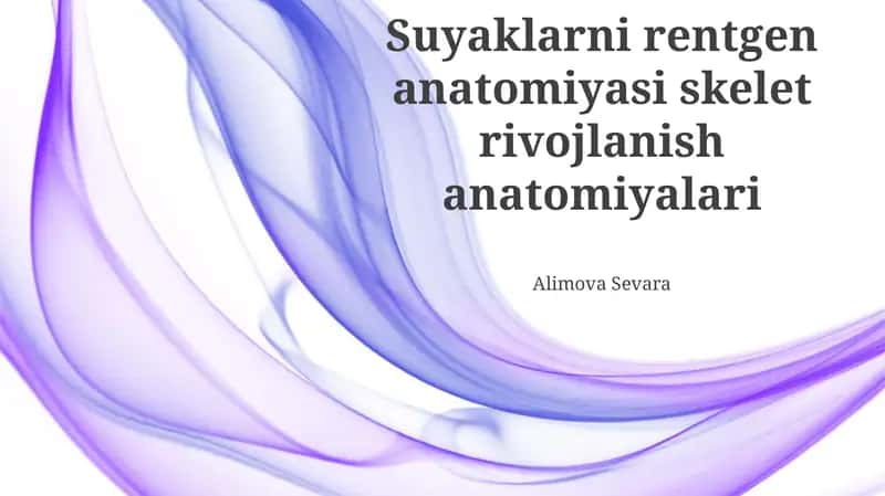 Rentgen anatomiyasi skelet rivojlanish anatomiyalari 1