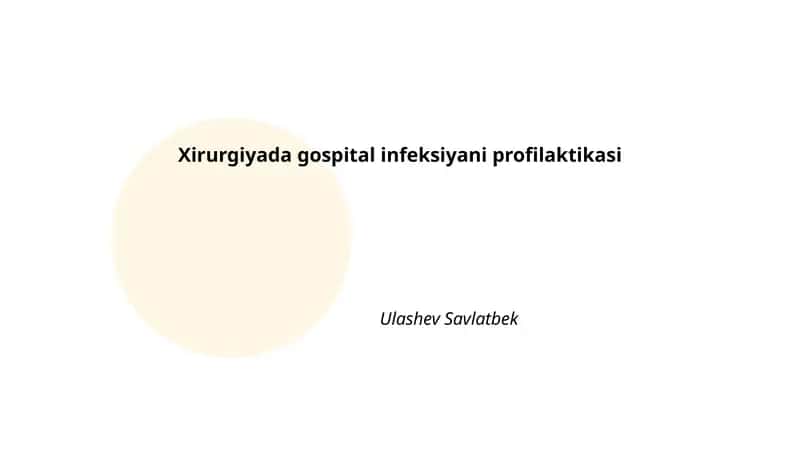 Xirurgiyada gospital infeksiyani profilaktikasi 1