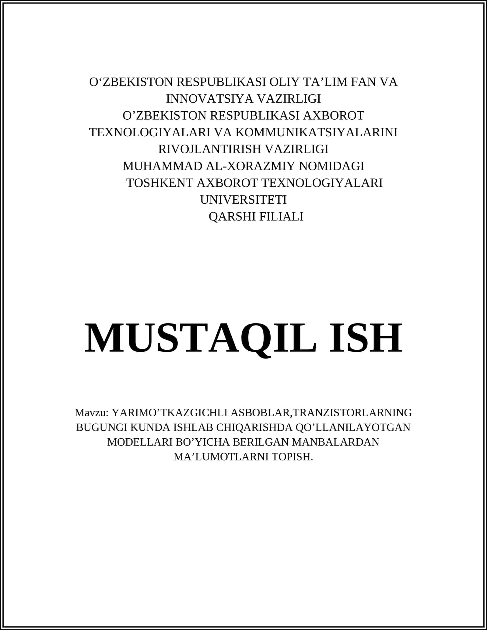 YARIMO’TKAZGICHLI ASBOBLAR, TRANZISTORLARNING BUGUNGI KUNDA ISHLAB CHIQARISHDA QO’LLANILAYOTGAN MODELLARI BO’YICHA BERILGAN MANBALARDAN MA’LUMOTLARNI TOPISH 1