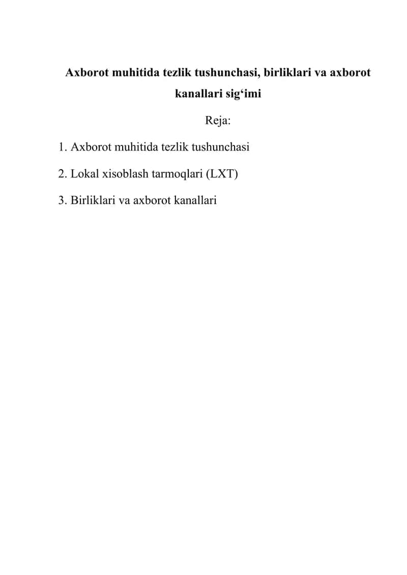 Axborot muhitida tezlik tushunchasi, birliklari va axborot kanallari sig‘imi 1