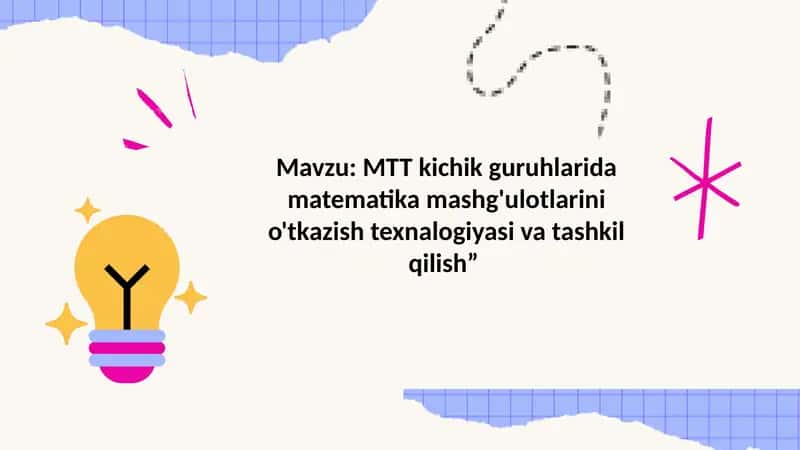 Matematika mashg'ulotlarini o'tkazish texnologiyasi 1