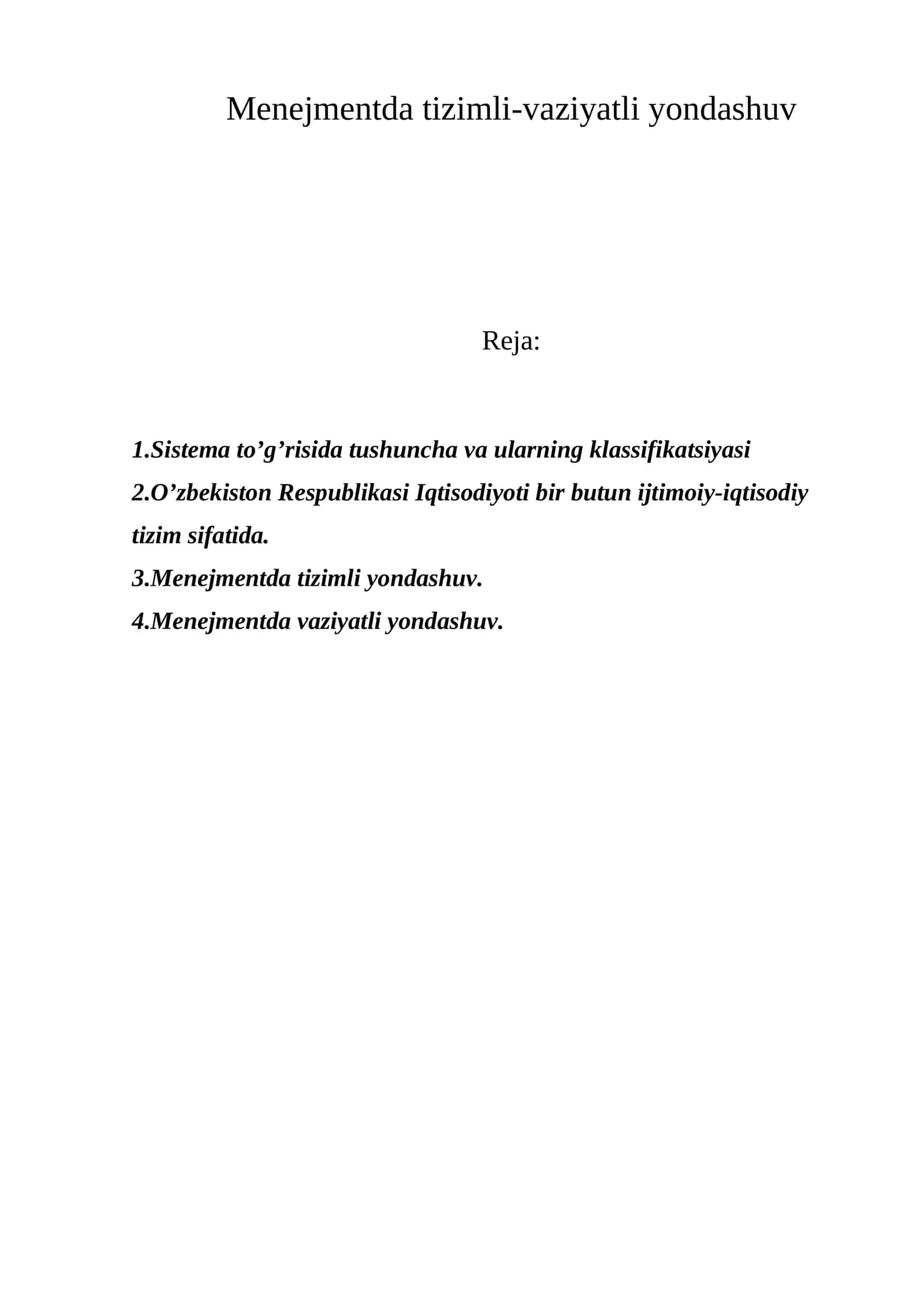 Menejmentda tizimli-vaziyatli yondashuv 1