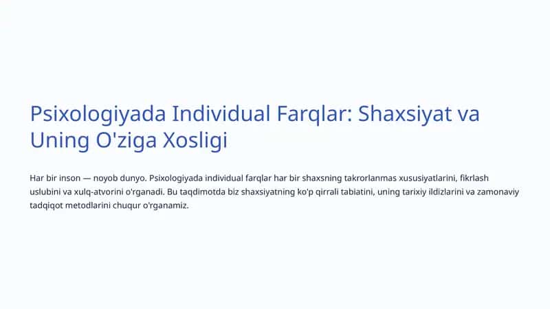 Psixologiyada Individual Farqlar: Shaxsiyat va Uning O'ziga Xosligi 1