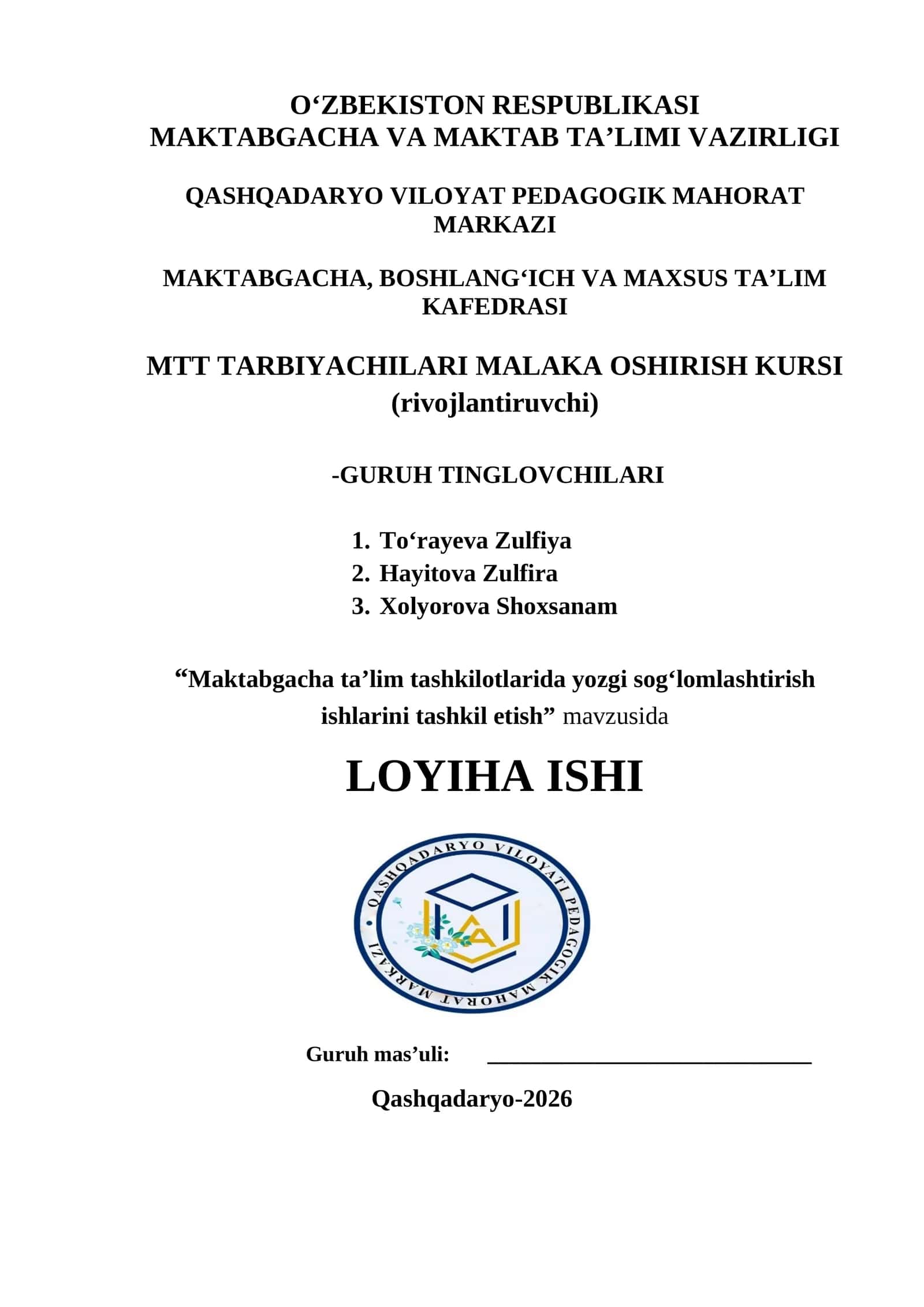 “Maktabgacha ta'lim tashkilotlarida yozgi sog‘lomlashtirish ishlarini tashkil etish” mavzusida LOYIHA ISHI 1