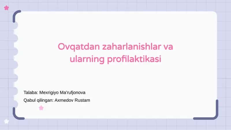 Ovqatdan zaharlanishlar va ularning profilaktikasi 1