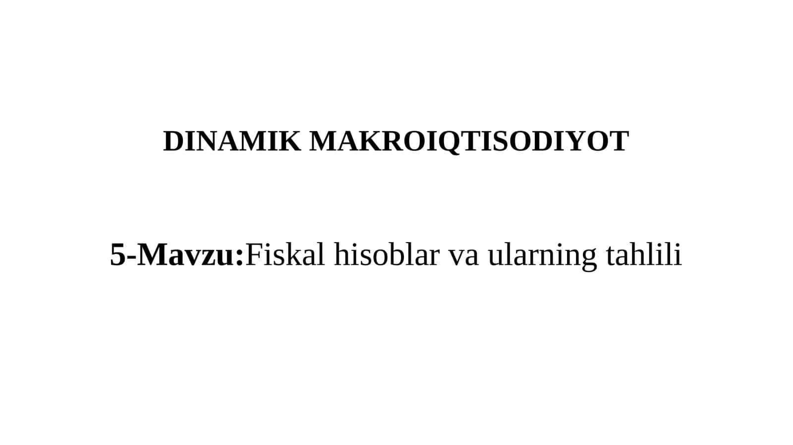 Fiskal hisoblar va ularning tahlili 1