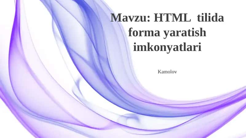 HTML tilida forma yaratish imkonyatlari 1