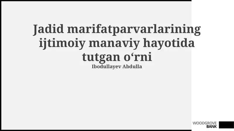 Jadid marifatparvarlarining ijtimoiy manaviy hayotida tutgan oʻrni 1