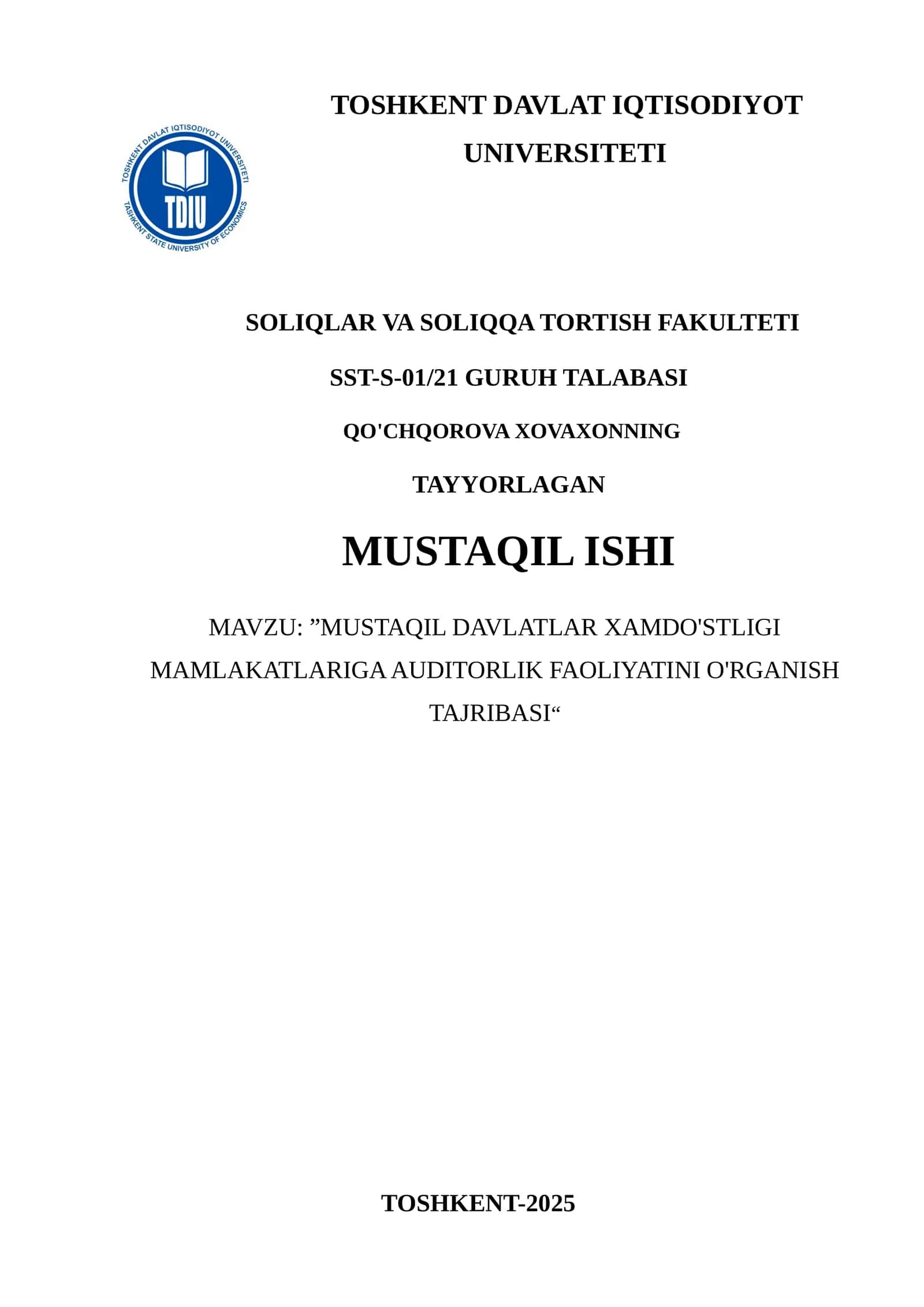 MUSTAQIL DAVLATLAR XAMDO'STLIGI MAMLAKATLARIGA AUDITORLIK FAOLIYATINI O'RGANISH TAJRIBASI 1