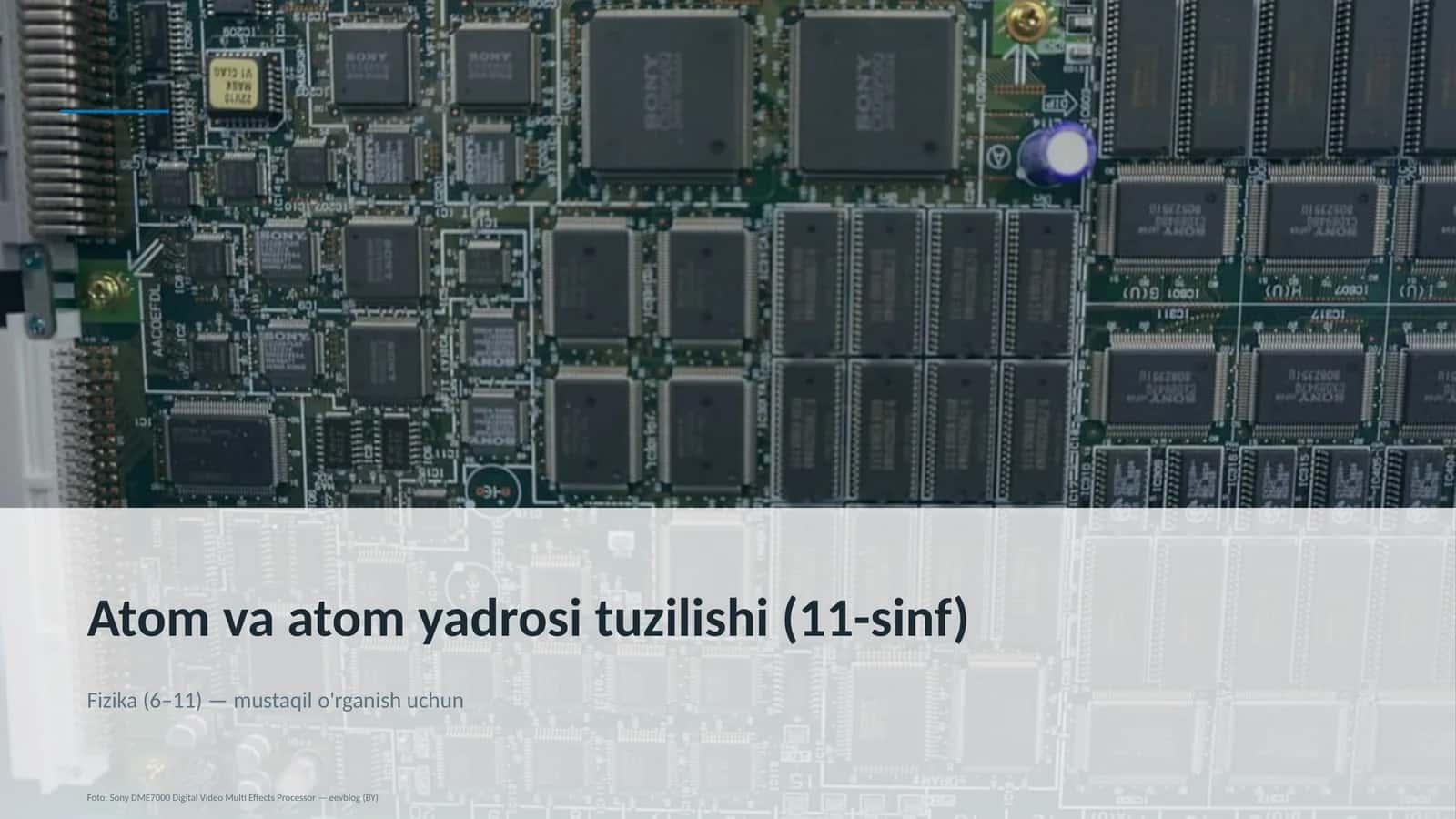 Atom va atom yadrosi tuzilishi (11-sinf) 1