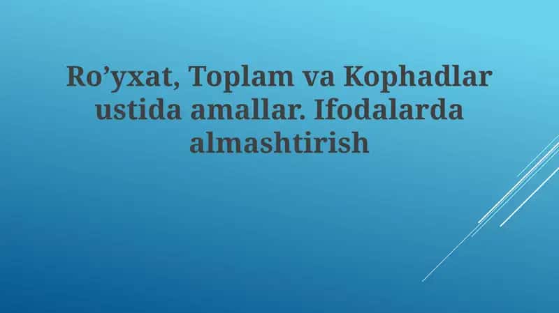 Ro’yxatlar ustida amallar 1