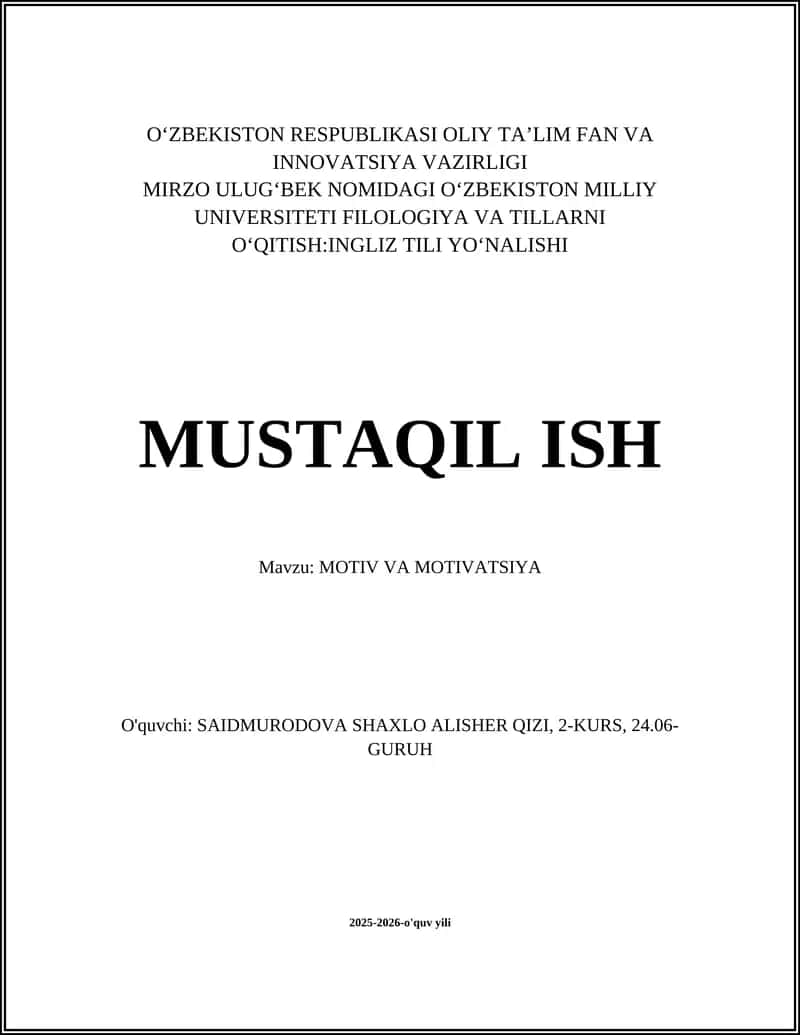 OʻQITISH:INGLIZ TILI YOʻNALISHI - MOTIV VA MOTIVATSIYA 1