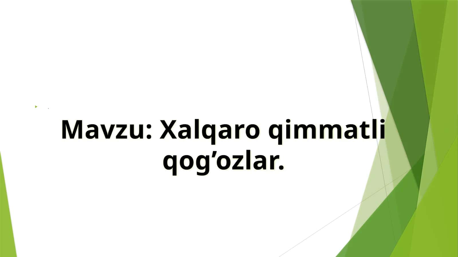 Xalqaro qimmatli qog’ozlar 1