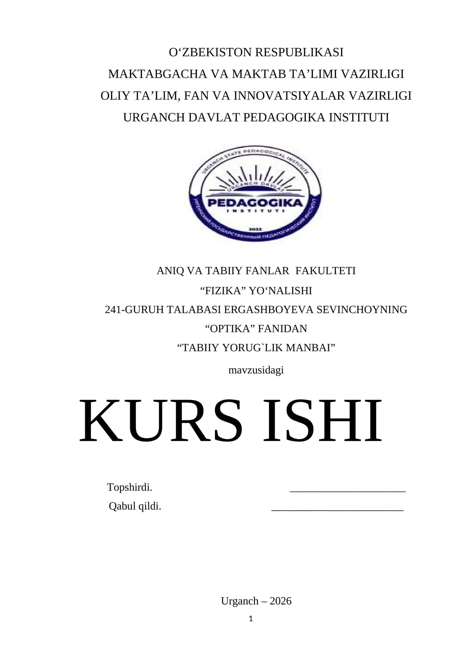 "TABIIY YORUG`LIK MANBAI" KURS ISHI 1
