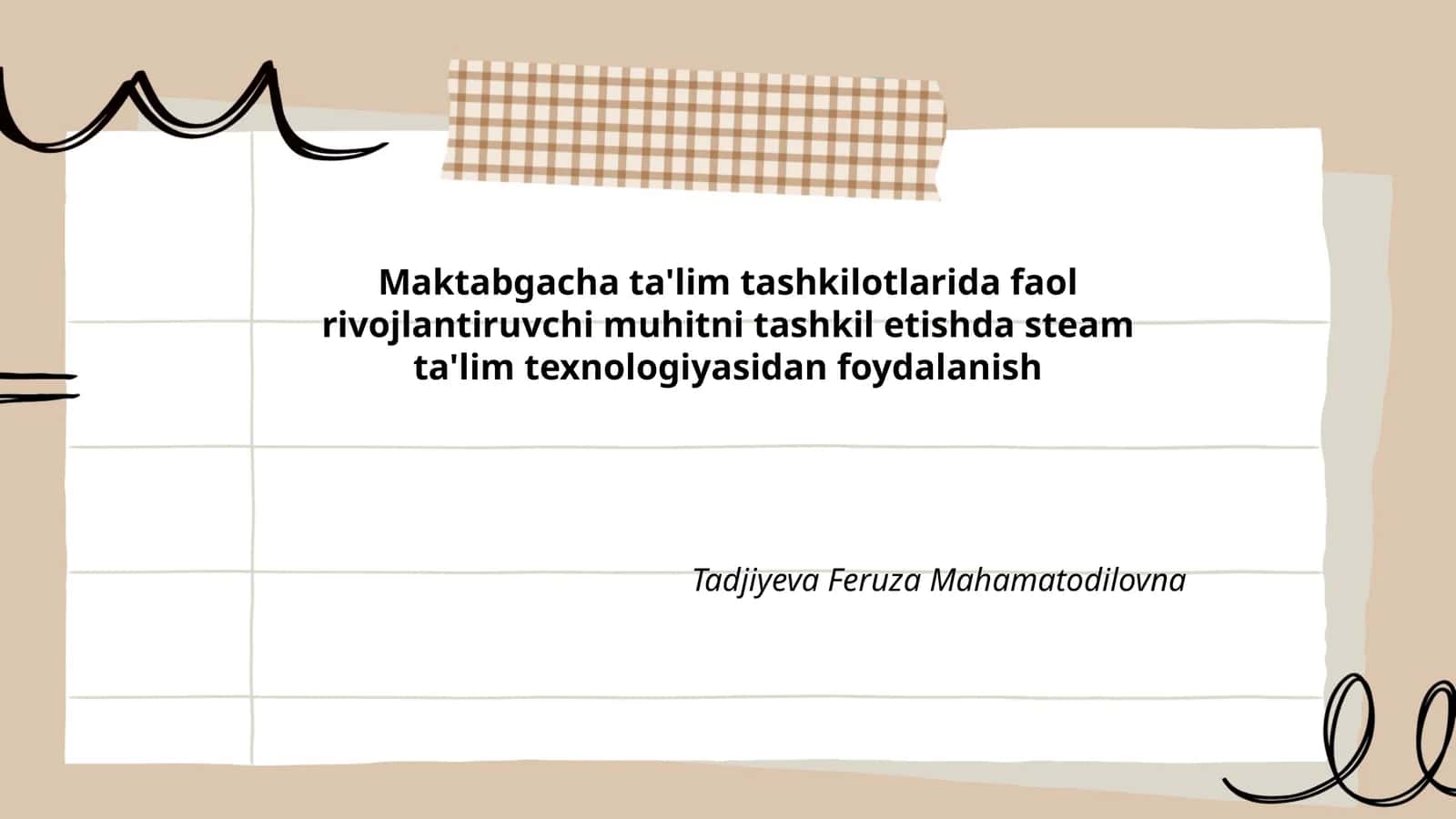 Maktabgacha ta'lim tashkilotlarida faol rivojlantiruvchi muhitni tashkil etishda steam ta'lim texnologiyasidan foydalanish 1