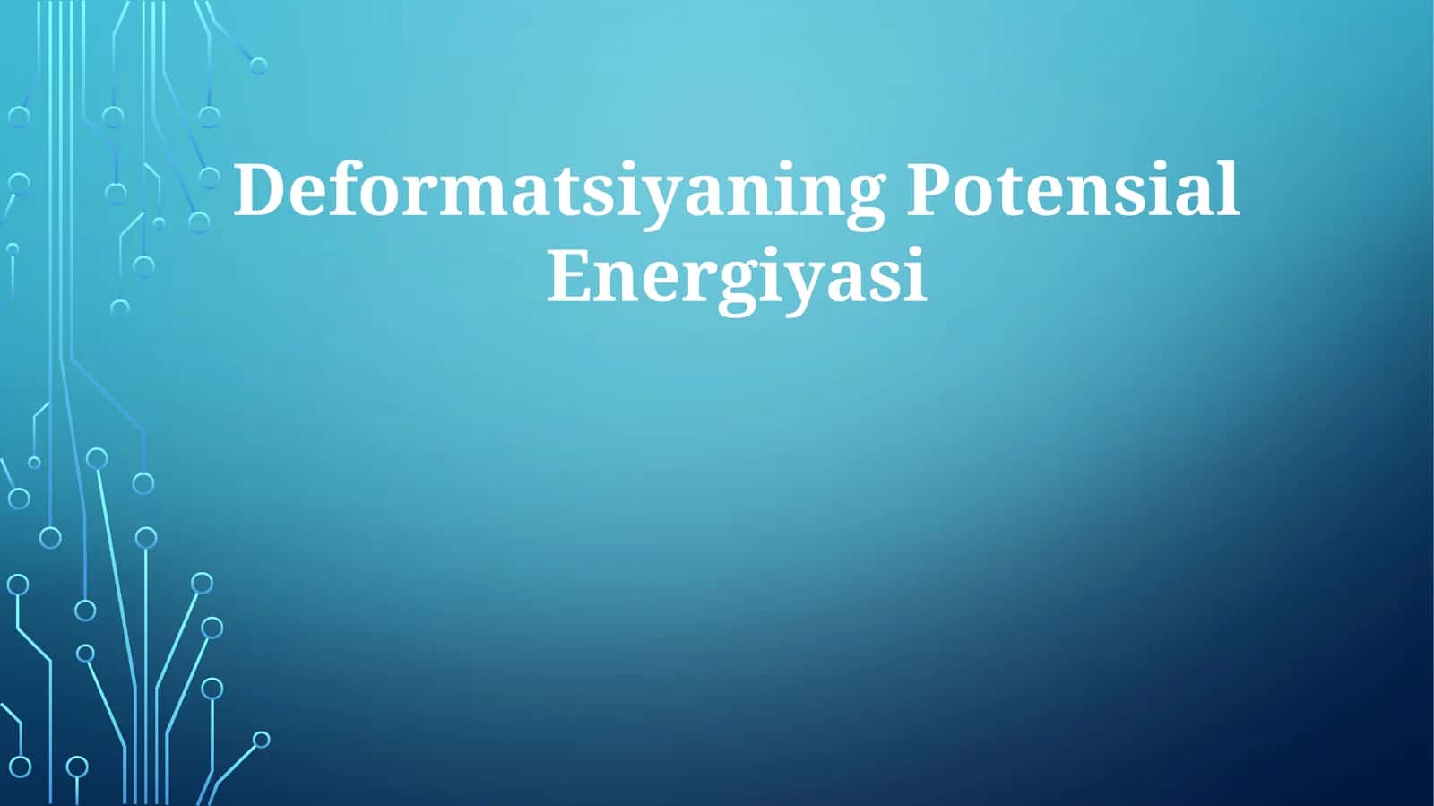 Deformatsiyaning Potensial Energiyasi 1