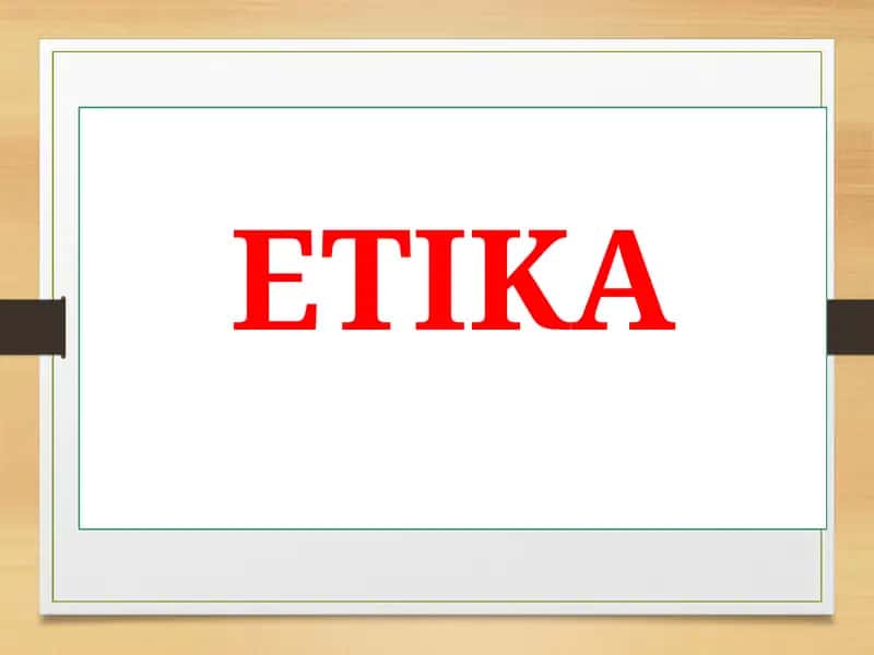 ETIKA 1