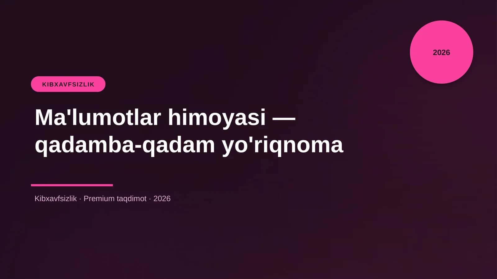 Ma'lumotlar himoyasi — qadamba-qadam yo'riqnoma 1