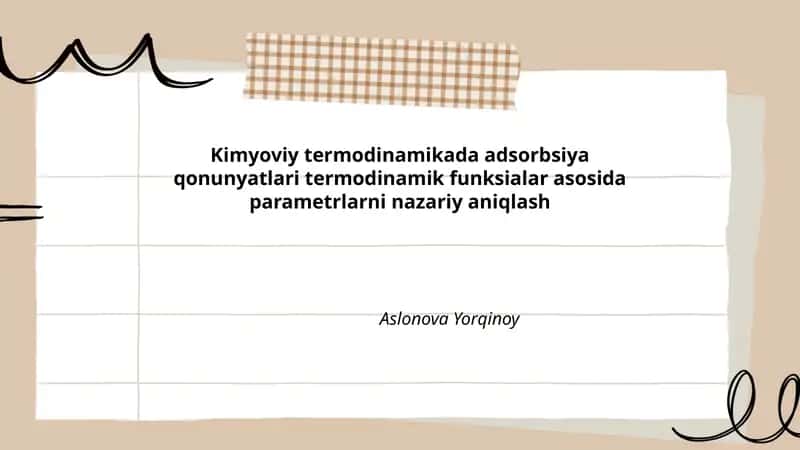 Adsorbsiya qonunyatlari termodinamikada 1