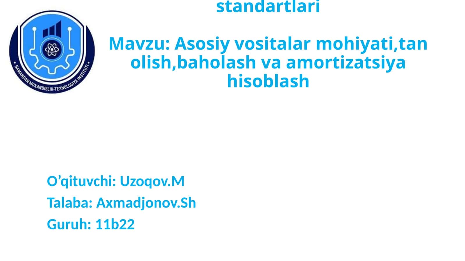 Asosiy vositalar mohiyati, tanolish, baholash va amortizatsiya hisoblash 1