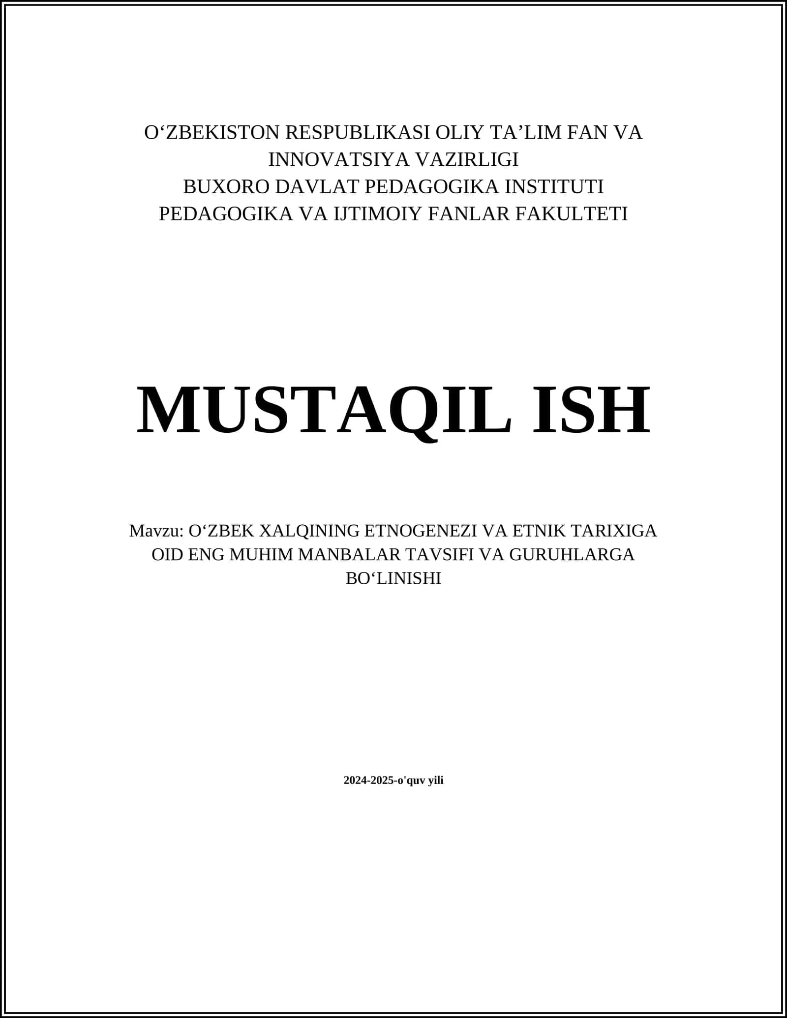 OʻZBEK XALQINING ETNOGENEZI VA ETNIK TARIXIGA OID ENG MUHIM MANBALAR TAVSIFI VA GURUHLARGA BOʻLINISHI 1