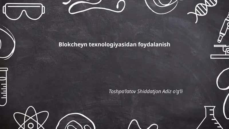 Blokcheyn texnologiyasidan foydalanish 1