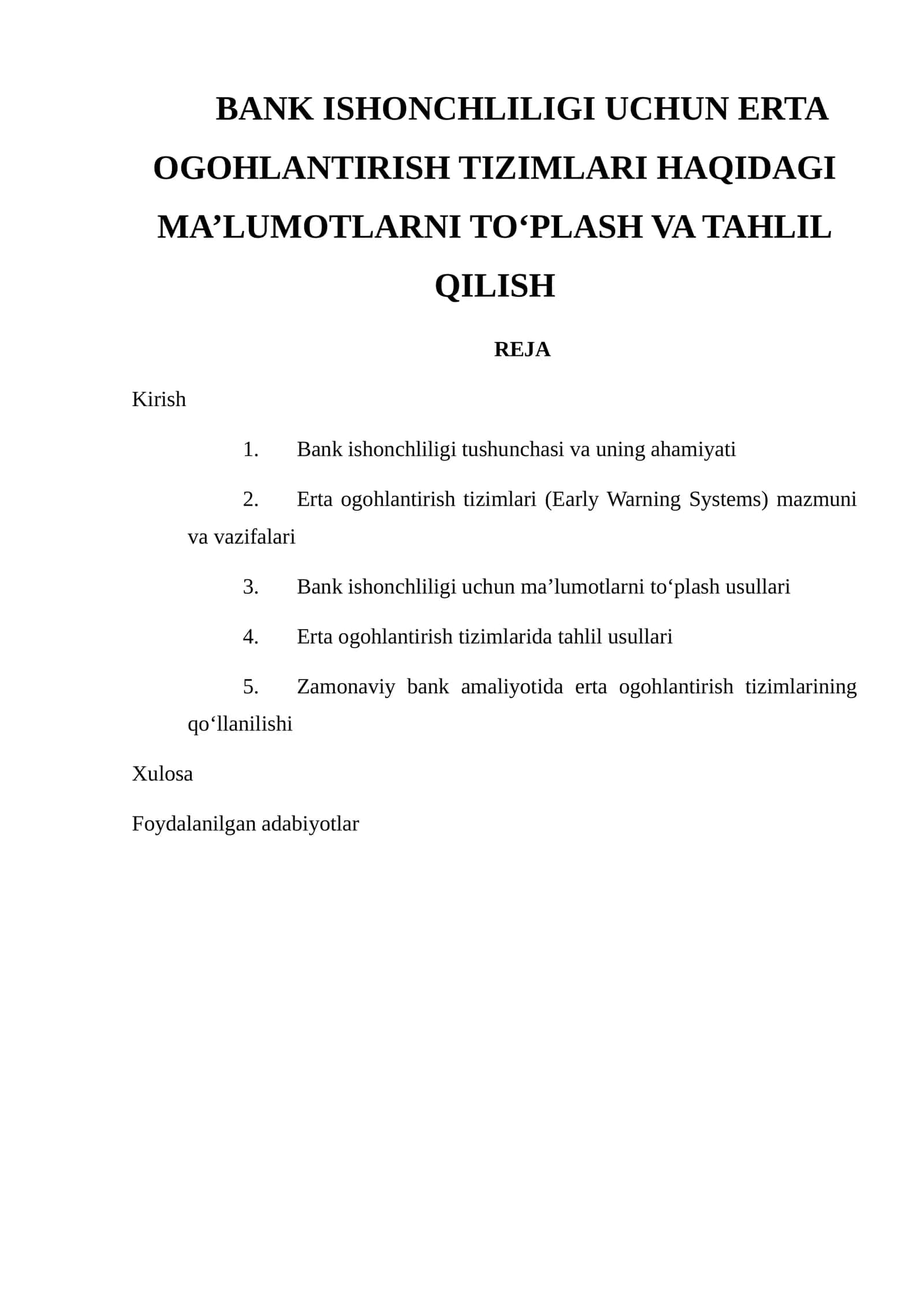Bank ishonchliligi uchun erta ogohlantirish tizimlari haqidagi ma'lumotlarni to'plash va tahlil qilish 1