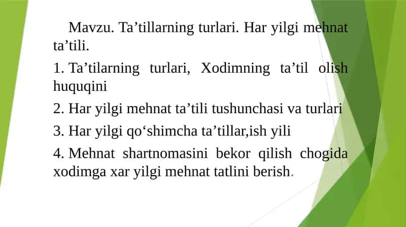 Ta’tillarning turlari va Haryilligim ehnat ta’tili 1