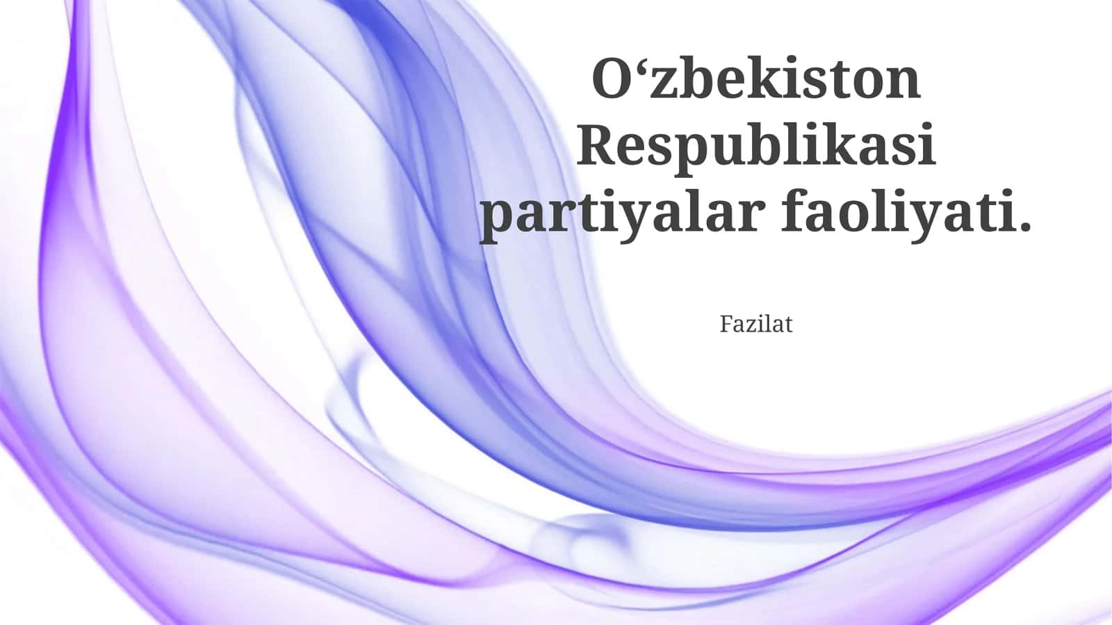 Oʻzbekiston Respublikasi partiyalar faoliyati 1