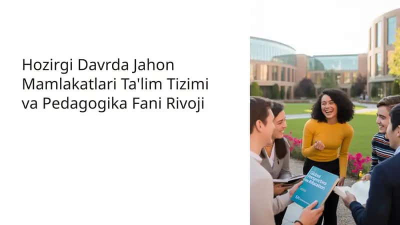 Jahon Mamlakatlari Ta'lim Tizimi va Pedagogika Fani Rivoji 1