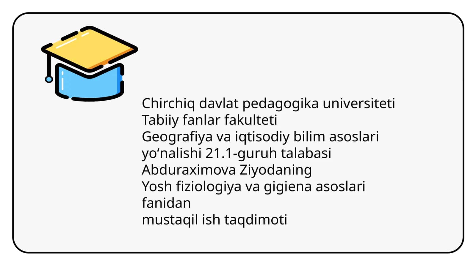 Yoshfiziologiya va gigiena asoslari fanidan mustaqil ish taqdimoti 1