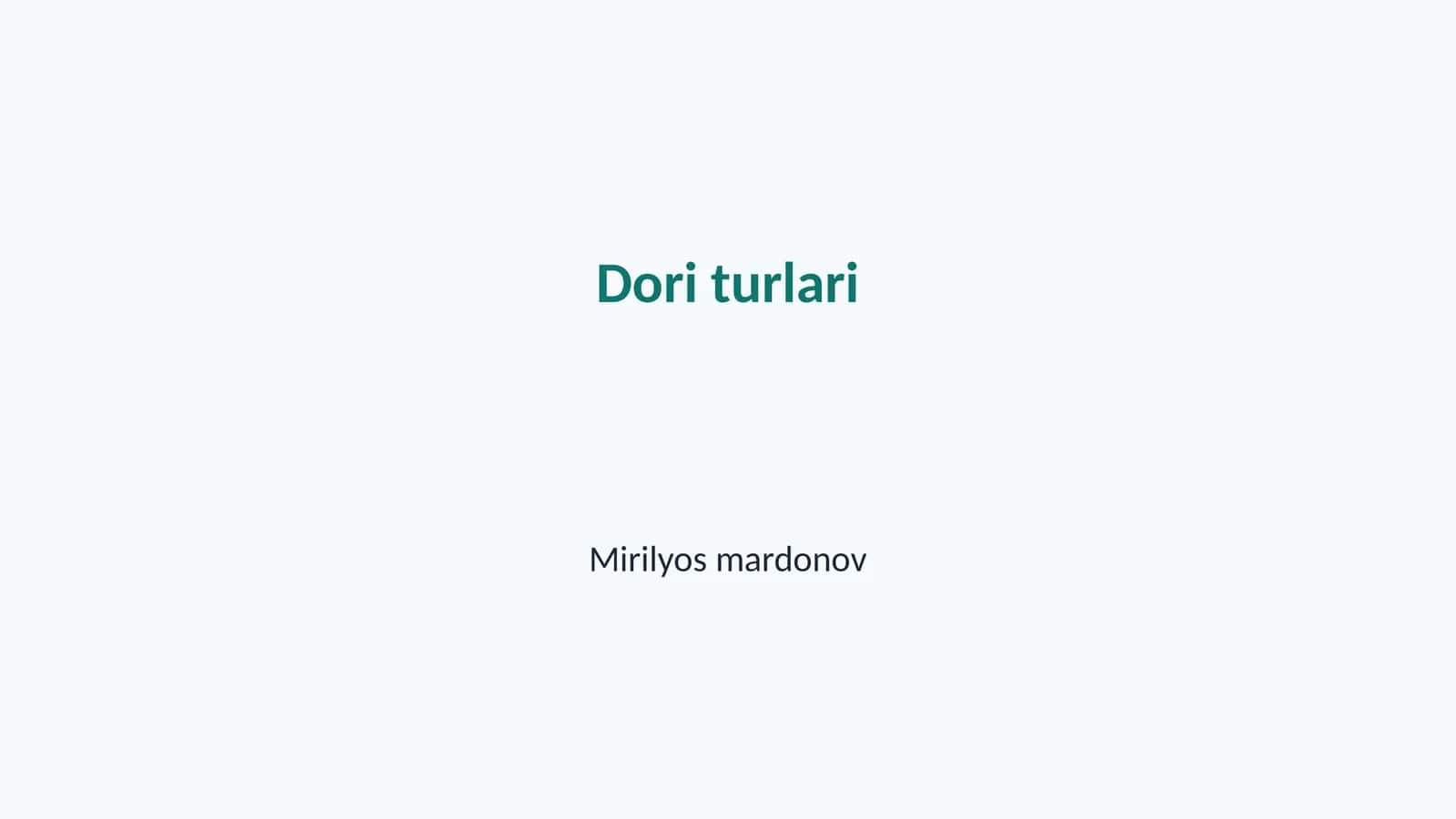 Dori turlari 1