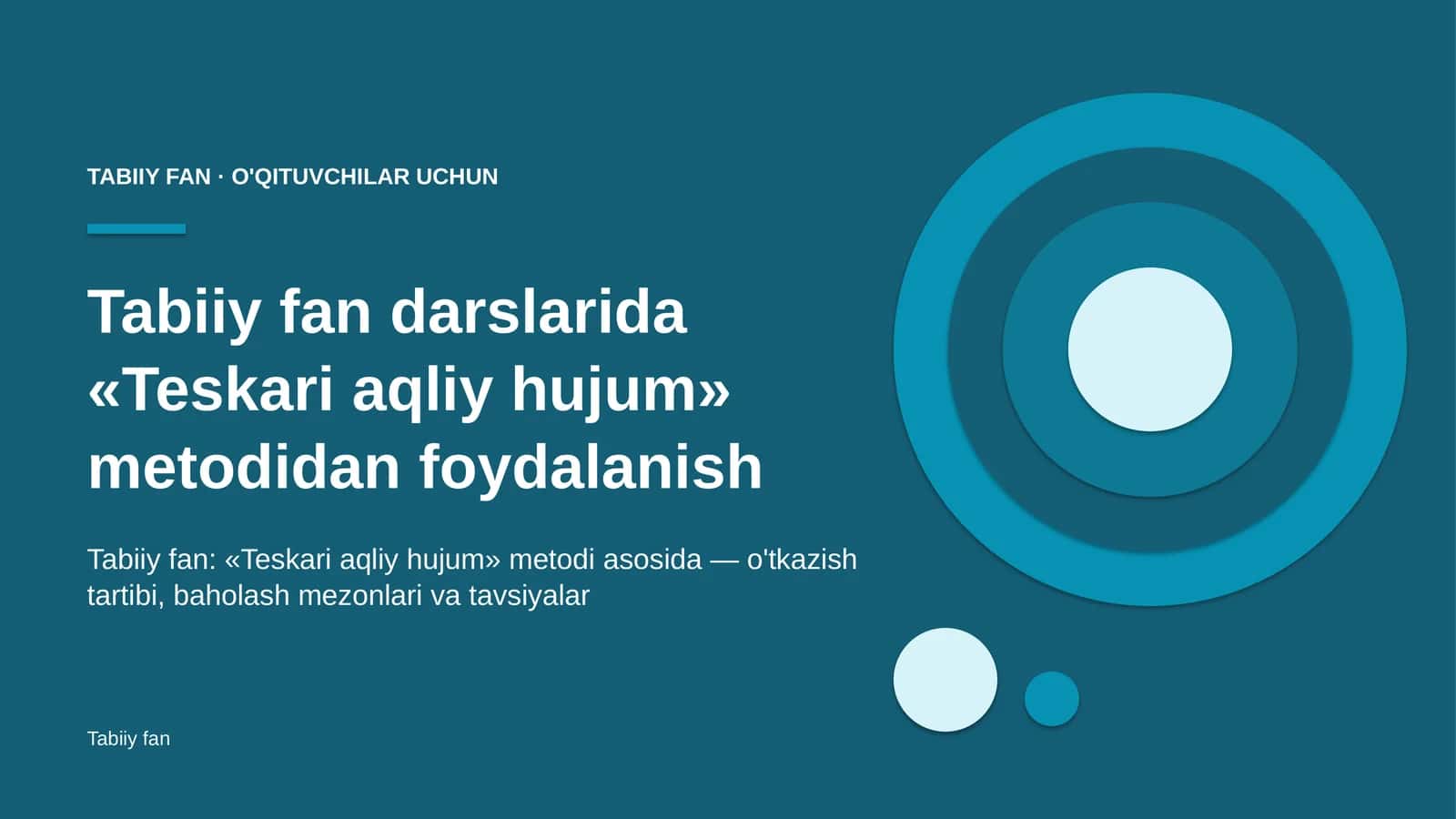 tabiiy fan darslarida teskari aqliy hujum metodidan foydalanish 1591 1