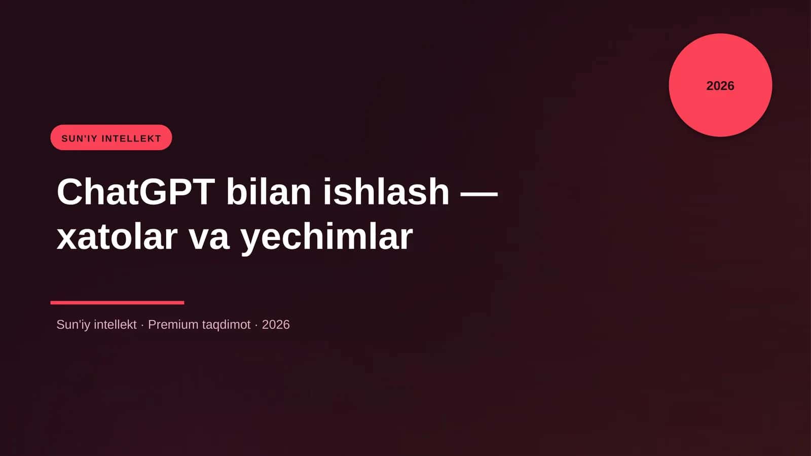 ChatGPT bilan ishlash — xatolar va yechimlar 1
