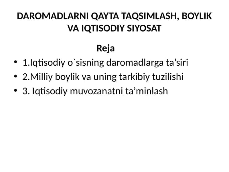 DAROMADLARNI QAYTA TAQSIMLASH, BOYLIK VA IQTISODIY SIYOSAT 1