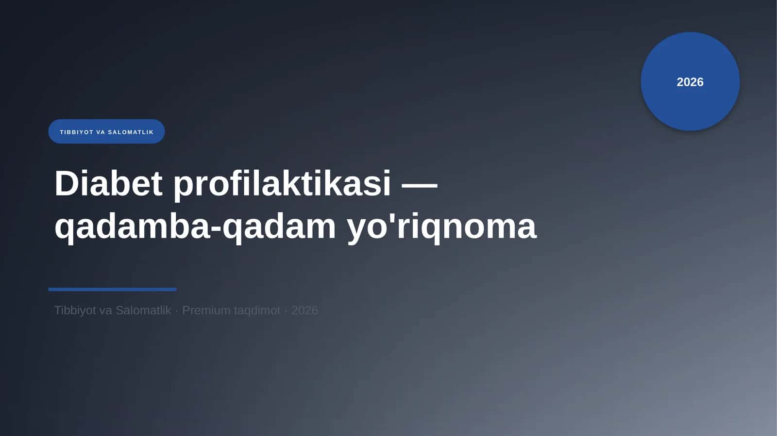 Diabet profilaktikasi — qadamba-qadam yo'riqnoma 1