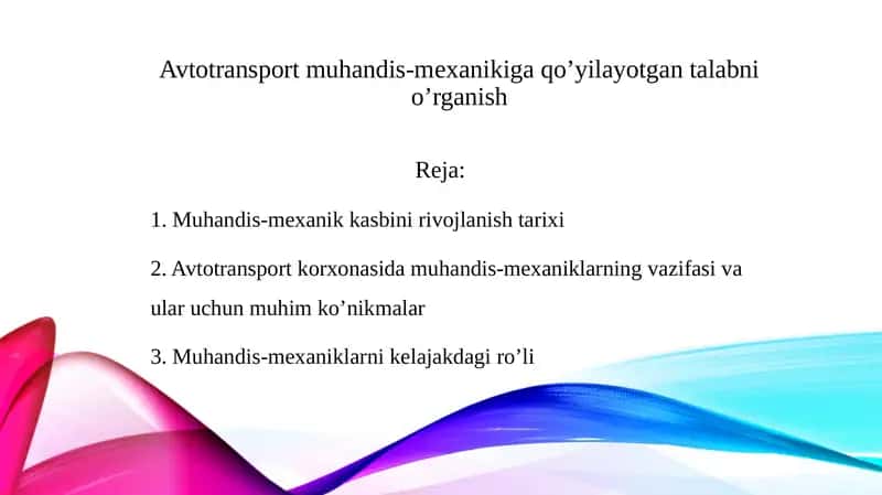 Avtotransport muhandis-mеxanikiga qo’yilayotgan talabni o’rganish 1