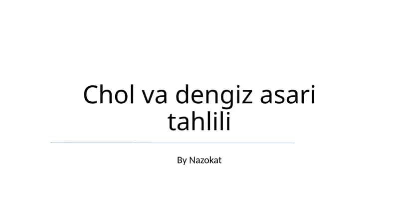 Chol va Dengiz asari tahlili 1