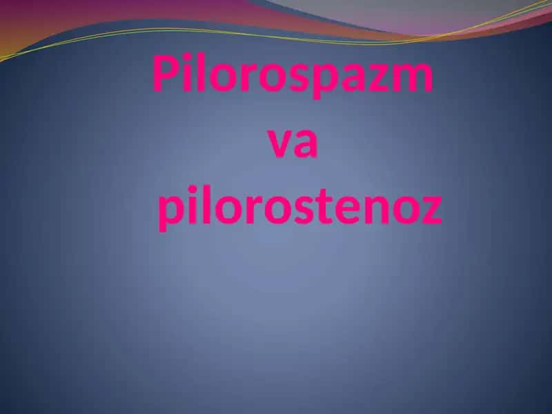 Pilorospazmva 1