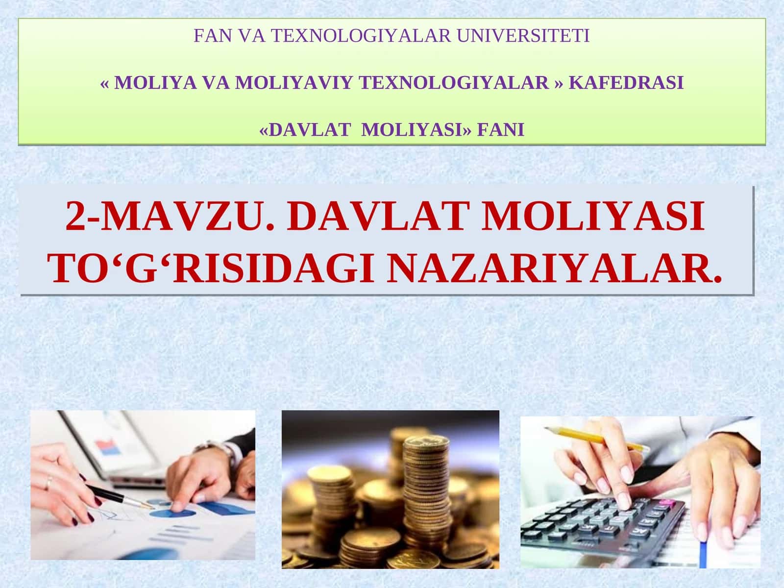 DAVLAT MOLIYASI TO‘G‘RISIDAGI NAZARIYALAR 1